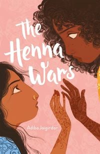 Bild vom Artikel The Henna Wars vom Autor Adiba Jaigirdar
