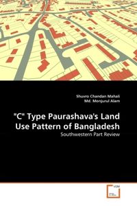 Produktbild: Mahali, S: "C" Type Paurashava's Land Use Pattern of Banglad