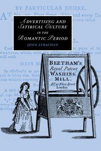 Produktbild: Advertising and Satirical Culture in the Romantic Period