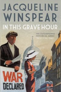 Produktbild: Winspear, J: In This Grave Hour