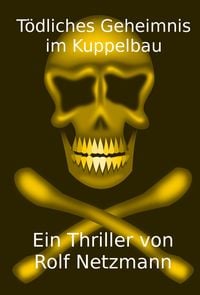 Produktbild: T&ouml;dliches Geheimnis im Kuppelbau
