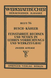 Produktbild: Feinstarbeit, Rechnen und Messen im Lehren-, Vorrichtungs- und Werkzeugbau