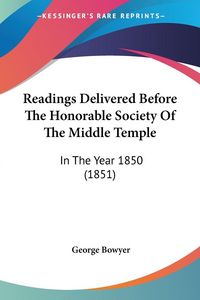 Produktbild: Readings Delivered Before The Honorable Society Of The Middle Temple