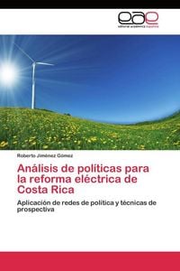 Produktbild: An&aacute;lisis de pol&iacute;ticas para la reforma el&eacute;ctrica de Costa Rica