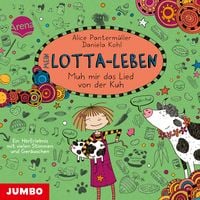 Produktbild: Mein Lotta-Leben. Muh mir das Lied von der Kuh [Band 22]