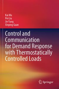 Produktbild: Control and Communication for Demand Response with Thermostatically Controlled Loads