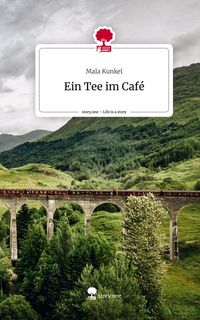 Produktbild: Ein Tee im Caf&eacute;. Life is a Story - story.one