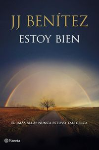 Produktbild: Estoy bien : el m&aacute;s all&aacute; nunca estuvo tan cerca
