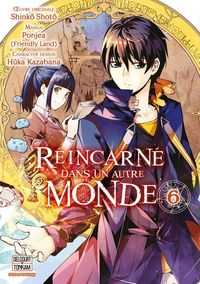 Produktbild: R&eacute;incarn&eacute; dans un autre monde. Tome 6