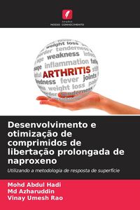 Produktbild: Desenvolvimento e otimiza&ccedil;&atilde;o de comprimidos de liberta&ccedil;&atilde;o prolongada de naproxeno