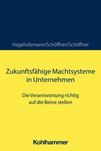 Produktbild: Zukunftsf&auml;hige Machtsysteme in Unternehmen