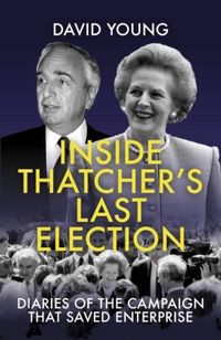 Produktbild: Inside Thatcher's Last Election