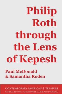 Produktbild: Philip Roth through the Lens of Kepesh