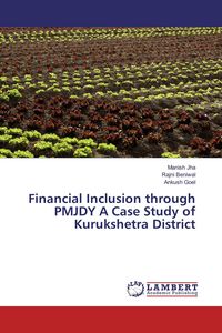 Produktbild: Financial Inclusion through PMJDY A Case Study of Kurukshetra District