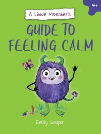 Produktbild: A Little Monster's Guide to Feeling Calm