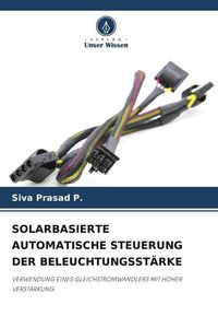 Produktbild: Solarbasierte Automatische Steuerung der Beleuchtungsst&auml;rke