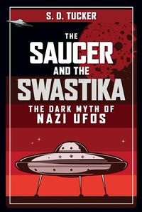 Produktbild: The Saucer and the Swastika