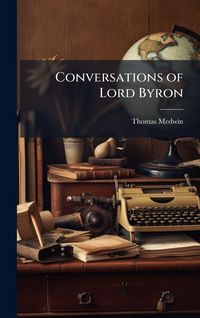 Produktbild: Conversations of Lord Byron