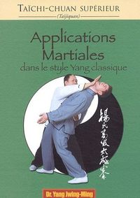 Produktbild: Applications martiales : dans le style Yang classique