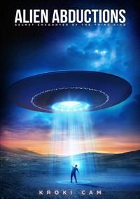 Produktbild: Alien Abductions | Secret Encounter Of The Third Kind