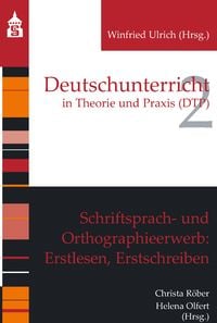 Produktbild: Schriftsprach- und Orthographieerwerb: Erstlesen, Erstschreiben