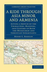 Produktbild: A Ride Through Asia Minor and Armenia