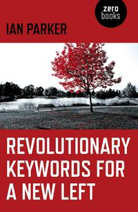 Produktbild: Revolutionary Keywords for a New Left