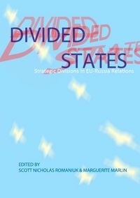 Produktbild: Divided States: Strategic Divisions in EU-Russia Relations