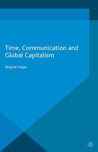 Produktbild: Time, Communication and Global Capitalism