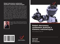 Produktbild: Robot sterowany systemem Android z kamer&iquest; noktowizyjn&iquest;