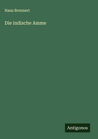 Produktbild: Die indische Amme