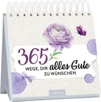 Produktbild: 365 Wege, dir alles Gute zu w&uuml;nschen