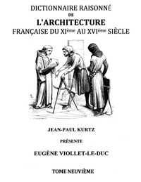 Produktbild: Dictionnaire Raisonn&eacute; de l'Architecture Fran&ccedil;aise du XIe au XVIe si&egrave;cle Tome IX