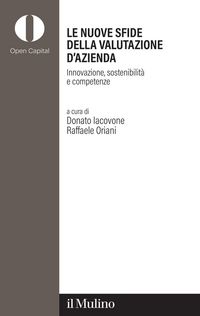 Produktbild: Le nuove sfide della valutazione d'azienda. Innovazione, sostenibilit&agrave; e competenze