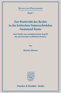 Produktbild: Zur Positivit&auml;t des Rechts in der kritischen Naturrechtslehre Immanuel Kants.
