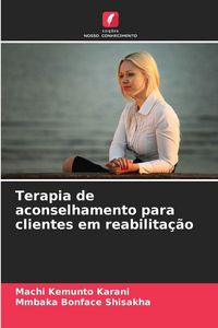 Produktbild: Terapia de aconselhamento para clientes em reabilita&ccedil;&atilde;o
