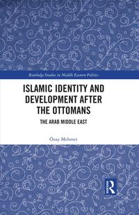 Produktbild: Islamic Identity and Development after the Ottomans