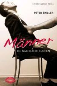 Produktbild: M&auml;nner, die nach Liebe suchen