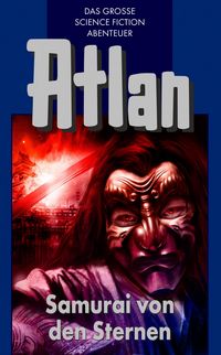 Produktbild: Atlan 12: Samurai von den Sternen (Blauband)