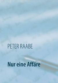 Produktbild: Nur eine Aff&auml;re