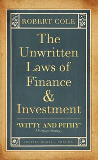 Produktbild: The Unwritten Laws of Finance and Investment