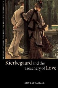 Produktbild: Kierkegaard and the Treachery of Love