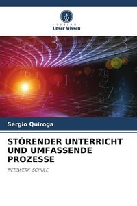 Produktbild: St&ouml;render Unterricht und Umfassende Prozesse