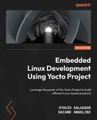 Produktbild: Embedded Linux Development Using Yocto Projects - Third Edition