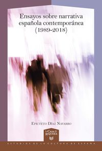 Produktbild: Ensayos sobre narrativa espa&ntilde;ola contempor&aacute;nea (1989-2018)