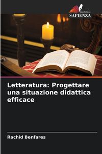 Produktbild: Letteratura: Progettare una situazione didattica efficace