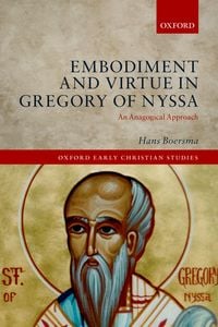Produktbild: Embodiment and Virtue in Gregory of Nyssa