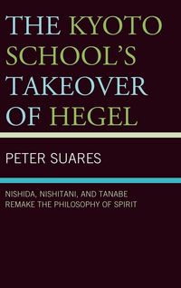 Produktbild: Kyoto School's Takeover of Hegel