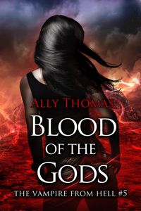 Produktbild: Blood of the Gods (The Vampire from Hell Part 5)