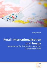 Produktbild: Hantsch, V: Retail Internationalisation und Image